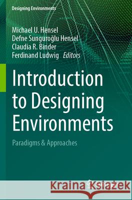 Introduction to Designing Environments  9783031343803 Springer International Publishing - książka