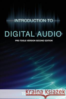 Introduction to Digital Audio: Second Edition Tony M. Dofat 9780578179056 Tdc Group Inc. - książka
