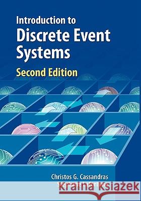 Introduction to Discrete Event Systems Christos G. Cassandras Stephane Lafortune 9781441941190 Not Avail - książka