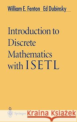 Introduction to Discrete Mathematics with Isetl Ed Dubinsky Dubinsky                                 E. Dubinsky 9780387947822 Springer - książka