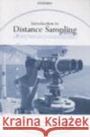 Introduction to Distance Sampling: Estimating Abundance of Biological Populations Buckland, S. T. 9780198509271 Oxford University Press