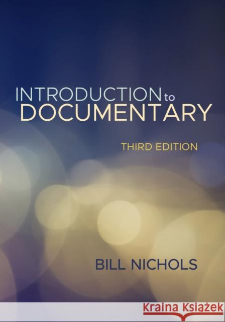 Introduction to Documentary Bill Nichols 9780253026347 Indiana University Press - książka