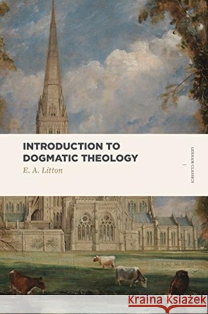 Introduction to Dogmatic Theology Litton 9781683591238 Lexham Press - książka