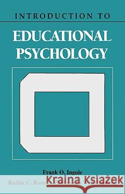 Introduction to Educational Psychology Frank O. Ingule, Ruthie Rono 9789966464897 East African Educational Publishers Ltd - książka