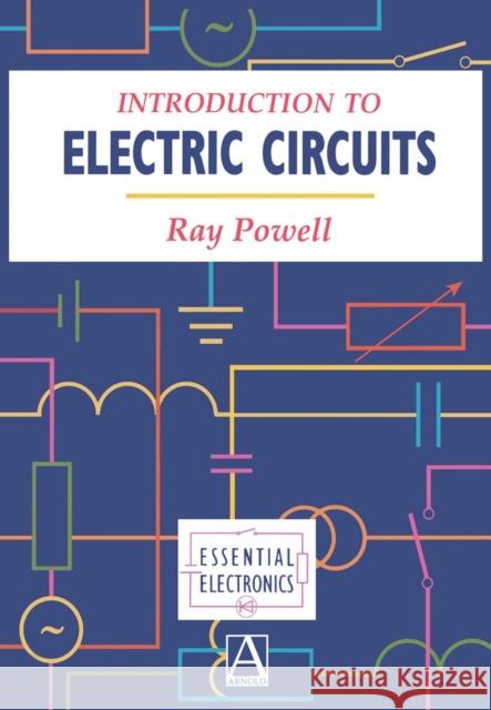 Introduction to Electric Circuits R. G. Powell Powell                                   Ray Powell 9780340631980 Butterworth-Heinemann - książka