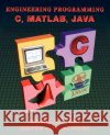 Introduction to Engineering Programming: In C, MATLAB and Java Austin, Mark 9780471001164 John Wiley & Sons