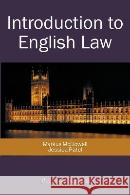Introduction to English Law Markus McDowell Jessica Patel  9798215253151 Sulis Academic - książka