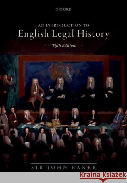 Introduction to English Legal History John Baker 9780198812616 Oxford University Press, USA - książka