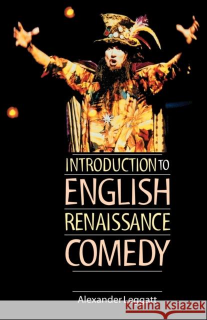 Introduction to English Renaissance Comedy  9780719049651 MANCHESTER UNIVERSITY PRESS - książka