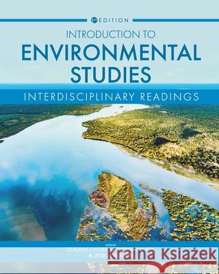Introduction to Environmental Studies: Interdisciplinary Readings Claudia J. Ford Katherine Cleary Jessica Rogers 9781793519139 Cognella Academic Publishing - książka
