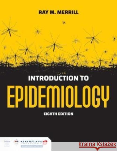 Introduction to Epidemiology Ray M. Merrill 9781284170702 Jones and Bartlett Publishers, Inc - książka
