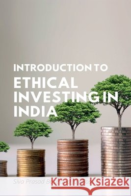 Introduction to Ethical Investing in India Siva Prasad Bose Joy Bose  9798215925485 Joy Bose - książka