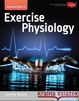 Introduction to Exercise Physiology Boone, Tommy 9781449698188  - książka