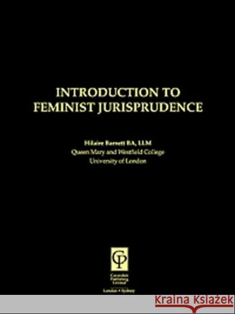 Introduction to Feminist Jurisprudence Hilaire Barnett Barnett 9781859412374 Routledge Cavendish - książka