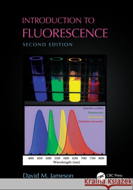 Introduction to Fluorescence David M. Jameson 9781032261713 CRC Press - książka