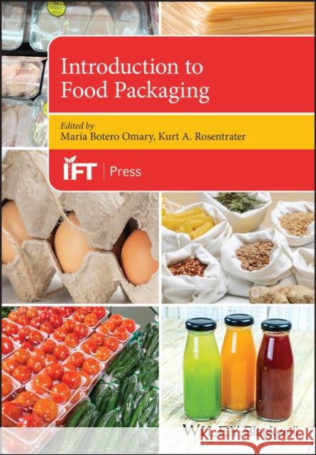 Introduction to Food Packaging Mar a. Omary 9781118765852 Wiley-Blackwell - książka