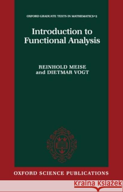 Introduction to Functional Analysis Vogt Meise Dietmar Vogt Reinhold Meise 9780198514855 Oxford University Press, USA - książka