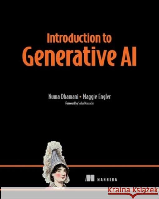 Introduction to Generative AI Maggie Engler 9781633437197 Manning Publications - książka