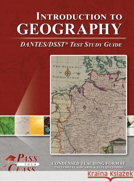 Introduction to Geography DANTES / DSST Test Study Guide Passyourclass 9781614338970 Breely Crush - książka