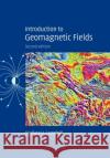 Introduction to Geomagnetic Fields Wallace H. Campbell 9780521529532 Cambridge University Press