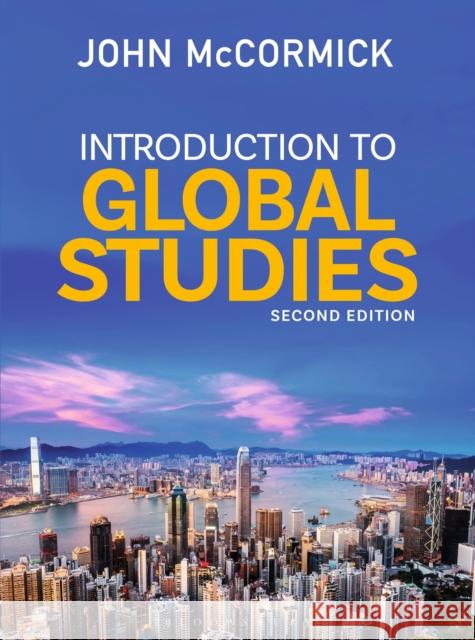 Introduction to Global Studies John McCormick 9781352013061 Red Globe Press - książka