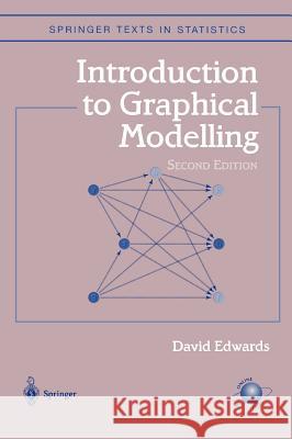 Introduction to Graphical Modelling D. Edwards David Edwards 9780387950549 Springer - książka