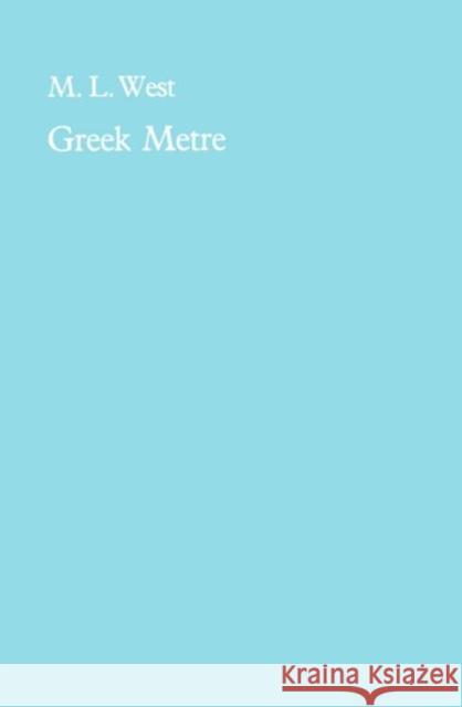 Introduction to Greek Metre West, M. L. 9780198140184  - książka