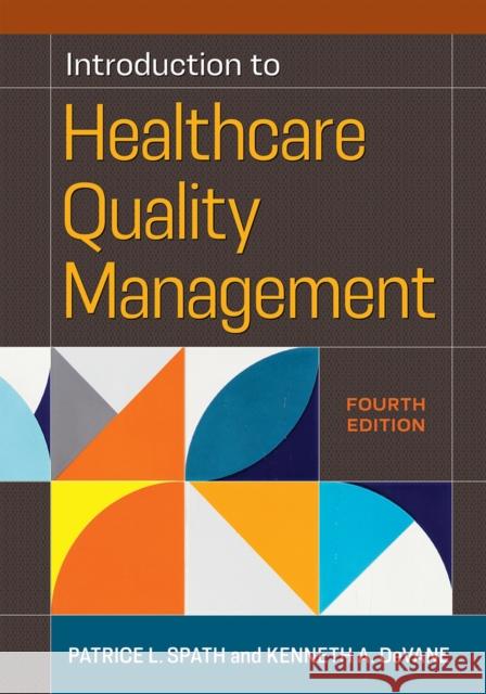 Introduction to Healthcare Quality Management Kenneth A. DeVane 9781640553637 Health Administration Press - książka