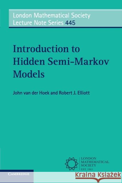 Introduction to Hidden Semi-Markov Models John Va Robert Elliott 9781108441988 Cambridge University Press - książka