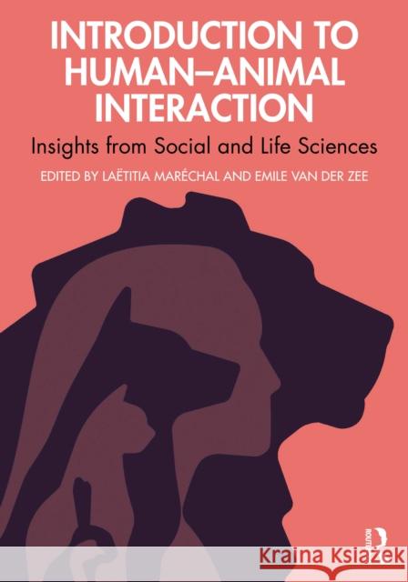 Introduction to Human-Animal Interaction  9781032118369 Taylor & Francis Ltd - książka