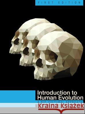 Introduction to Human Evolution Gillian Crane-Kramer 9781516551927 Cognella Academic Publishing - książka