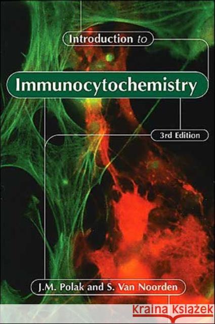 Introduction to Immunocytochemistry J. M. Polak S. Va Julia M. Polak 9781859962084 Garland Publishing - książka