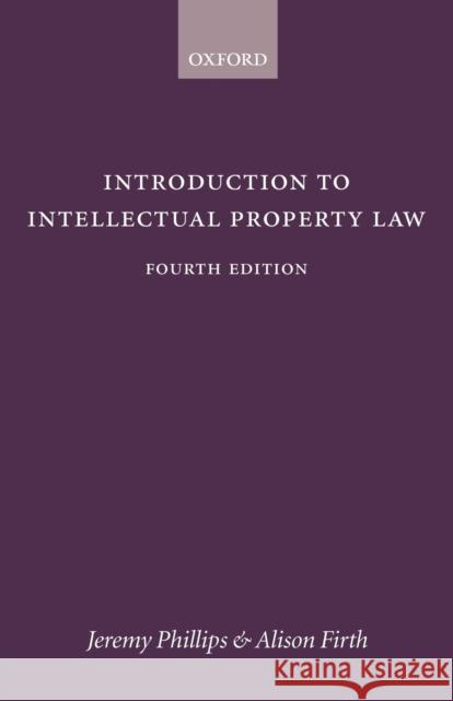 Introduction to Intellectual Property Law 4e Phillips, Jeremy 9780406997579  - książka