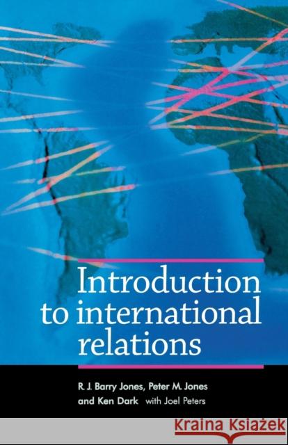 Introduction to International Relations: Problems and Perspectives Jones 9780719052538 Manchester University Press - książka