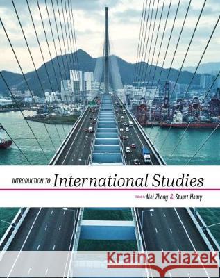 Introduction to International Studies Mei Zhong Stuart Henry 9781516527281 Cognella Academic Publishing - książka