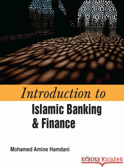 Introduction to Islamic Banking & Finance Mohamed Amine Hamdani 9781779563521 Society Publishing - książka
