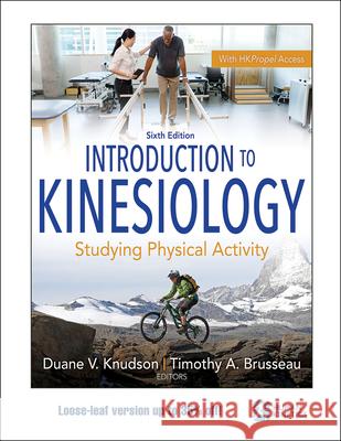Introduction to Kinesiology: Studying Physical Activity Duane V. Knudson Timothy A. Brusseau 9781718207967 Human Kinetics Publishers - książka