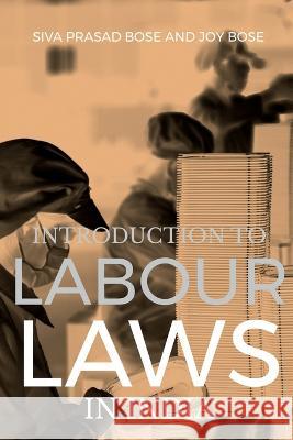 Introduction to Labour Laws in India Siva Prasad   9798887492018 Notion Press - książka