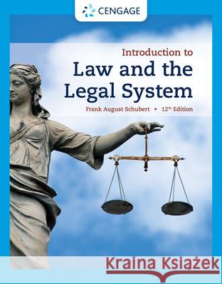 Introduction to Law and the Legal System Frank (Northeastern University, Emeritus) Schubert 9780357660164 Cengage Learning, Inc - książka