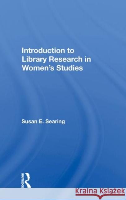 Introduction to Library Research in Women's Studies Susan E. Searing 9780367018986 Taylor and Francis - książka