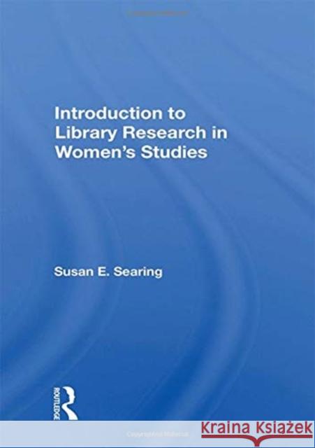 Introduction to Library Research in Women's Studies Susan E. Searing 9780367168858 Routledge - książka