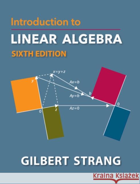 Introduction to Linear Algebra Gilbert (Massachusetts Institute of Technology) Strang 9781733146678 Wellesley-Cambridge Press,U.S. - książka