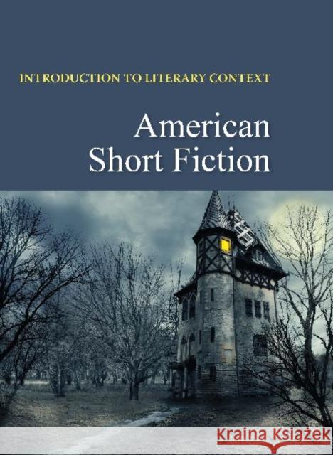 Introduction to Literary Context: American Short Fiction: Print Purchase Includes Free Online Access Salem Press 9781619252127 Salem Press - książka
