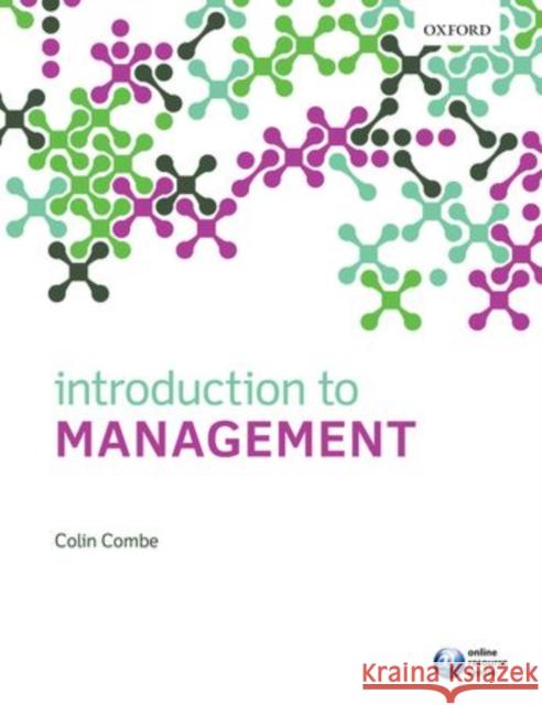 Introduction to Management Colin Combe 9780199642991 OXFORD UNIVERSITY PRESS ACADEM - książka