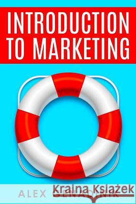 Introduction to marketing: Introduction to marketing for entrepreneurs and small business owners Genadinik, Alex 9781519677402 Createspace Independent Publishing Platform - książka