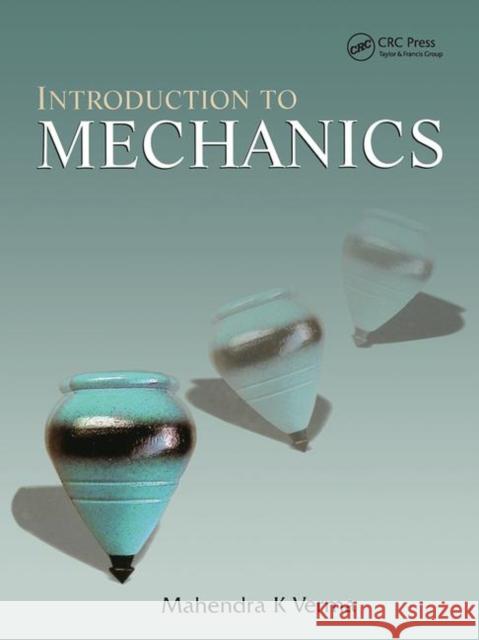 Introduction to Mechanics Verma Mahendra 9781439801277 CRC Press - książka