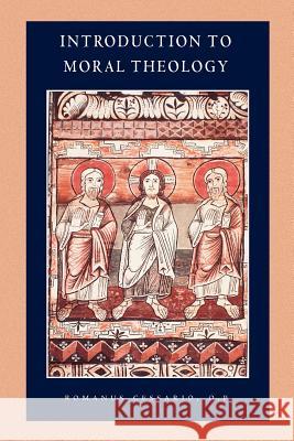 Introduction to Moral Theology Romanus Cessario 9780813210704 Catholic University of America Press - książka