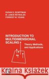 Introduction to Multidimensional Scaling: Theory, Methods and Applications Susan S. Schiffman, M. Lance Reynolds, Forrest W. Young 9780126243505 Emerald Publishing Limited