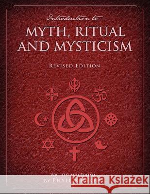 Introduction to Myth, Ritual and Mysticism (Revised Edition) Phyllis Baker Phyllis Baker 9781621311959 Cognella - książka