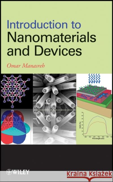 Introduction to Nanomaterials Manasreh, Omar 9780470927076 Wiley-Blackwell - książka